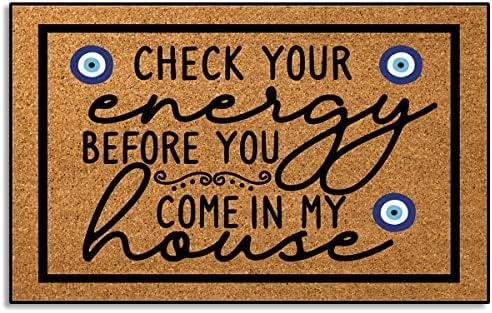 Check Your Energy Before You Come in My House Indoor Doormat Review